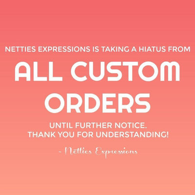 Quitting with Custom Orders for the time being