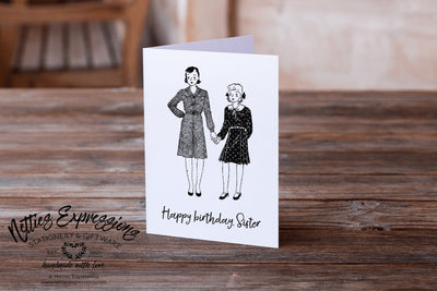 Happy Birthday, Sister - Greeting Card - Netties Expressions