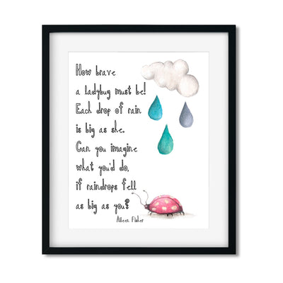How brave a ladybug must be - Art Print - Netties Expressions