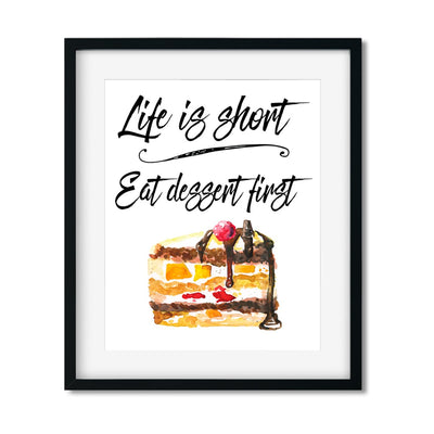 Life is short eat dessert first - Art Print - Netties Expressions