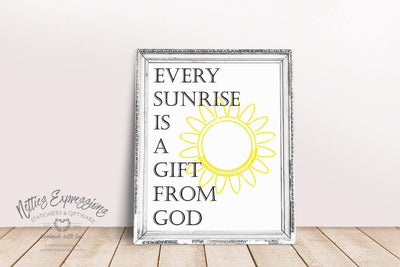 "Every Sunrise" Free Printable