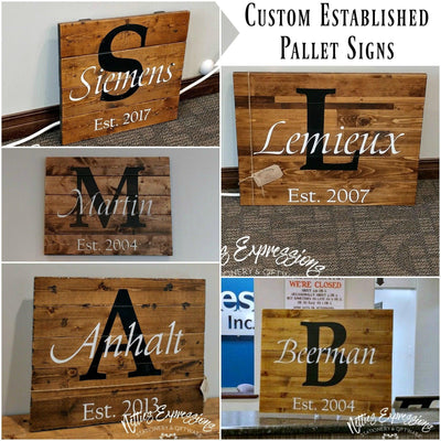 Custom Established Pallet Signs with Last Names