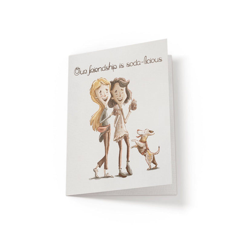 Our friendship is soda-licious - Greeting Card - Netties Expressions