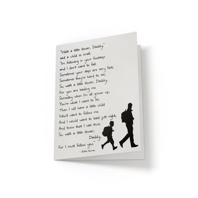 Walk a little slower daddy - Father's Day Card - Netties Expressions