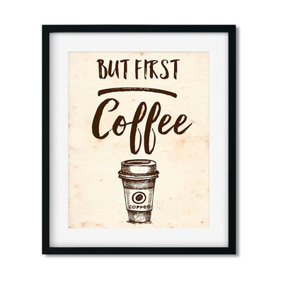 But First Coffee - Art Print - Netties Expressions