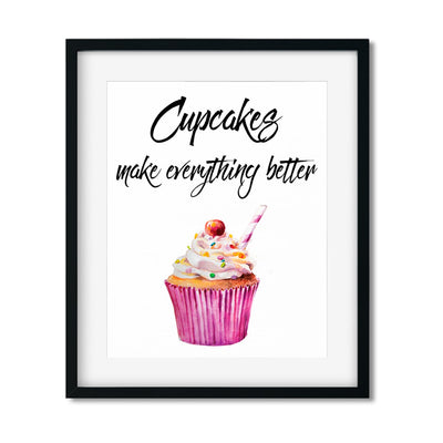 Cupcakes make everything better - Art Print - Netties Expressions