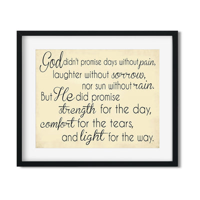 God didn't promise days without pain - Art Print - Netties Expressions