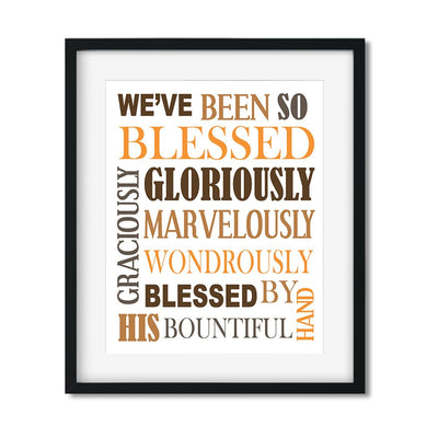 We've been so blessed - Art Print - Netties Expressions