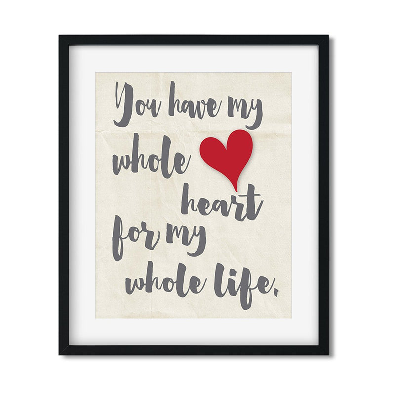 You have my whole heart - Art Print - Netties Expressions